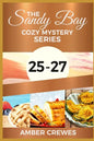 The Sandy Bay Cozy Mystery Series: 25-27 - Paperback