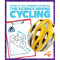 The Science Behind Cycling - Hardcover