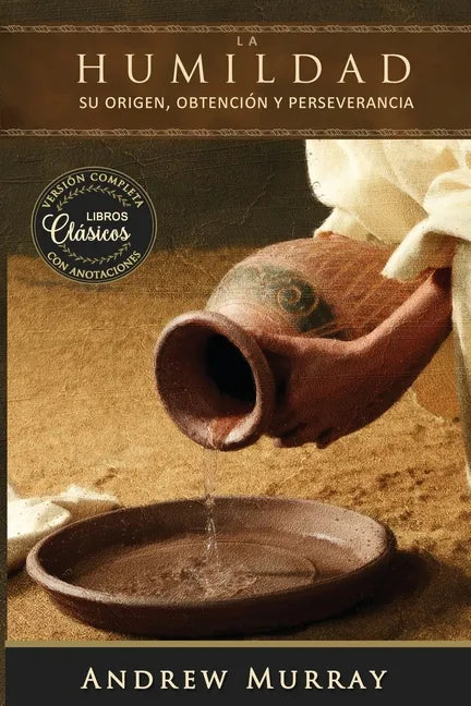 La humildad (La belleza de la santidad): versión completa actualizada con anotaciones explicativas - Paperback