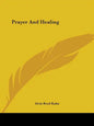 Prayer And Healing - Paperback