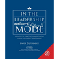 In the Leadership Mode: Concepts, Practices, and Tools for a Different Leadership - Paperback