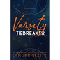 Varsity Tiebreaker - Paperback