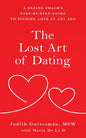 The Lost Art of Dating: A Dating Coach's Step-by-Step Guide to Finding Love at Any Age - Paperback