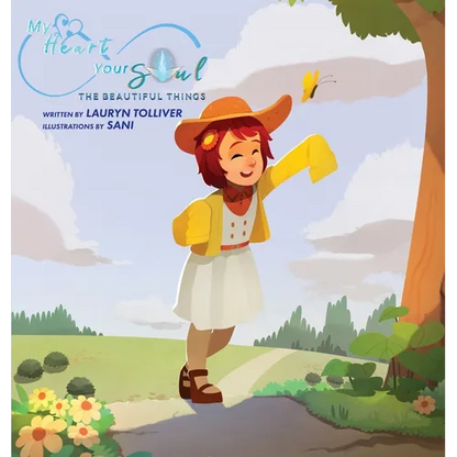 My Heart Your Soul: The Beautiful Things - Hardcover