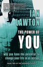 The Power of You: why you have the potential to change your life in an instant - Paperback