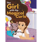The Girl With The Magical Curls - Hardcover
