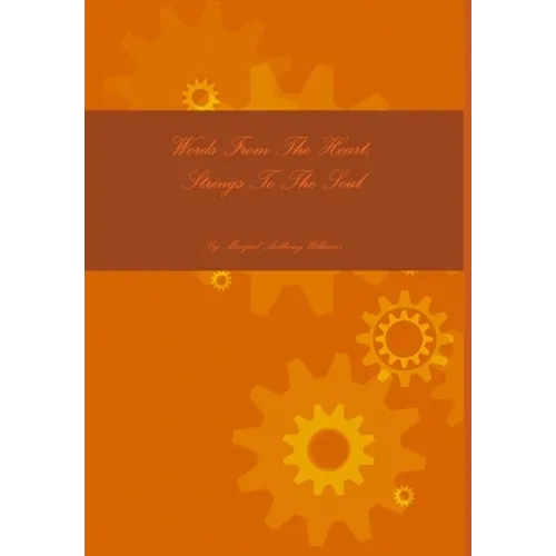 Words from the heart: Strings to the soul - Hardcover