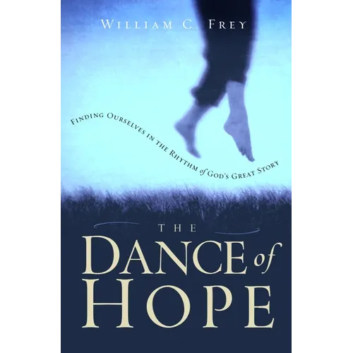 The Dance of Hope - Paperback