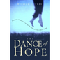 The Dance of Hope - Paperback