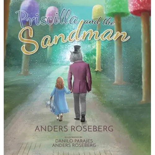 Priscilla and the Sandman - Hardcover