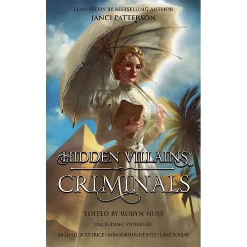 Hidden Villains: Criminals - Paperback