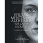Verdad, Mentiras y Alzheimer Sus Caras Secretas: El Libro de Trabajo - Paperback