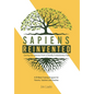 Sapiens Reinvented: Saving the Species from a Deadly Evolutionary Flaw - Hardcover