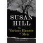 The Various Haunts of Men: A Gripping Psychological Thriller of Vanishing Souls and Dark Secrets - Paperback