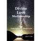 Divine Love Mediumship - Paperback