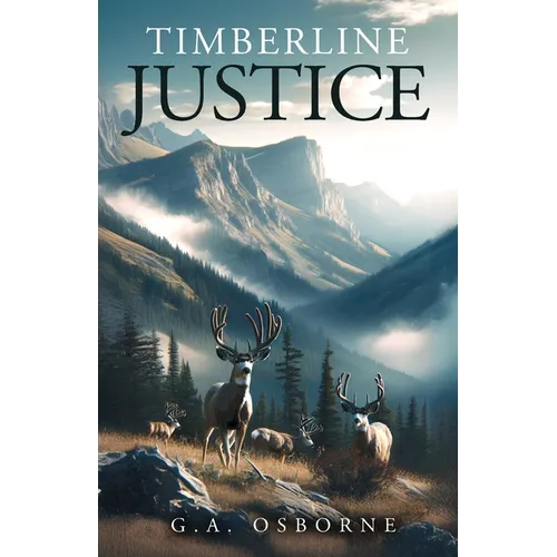 Timberline Justice - Paperback