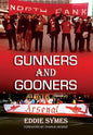 Gunners And Gooners - Hardcover