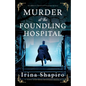 Murder at the Foundling Hospital: An addictive historical Victorian mystery - Paperback