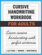 Cursive Handwriting Workbook for Adults: Learn and Practice Cursive Handwriting for Adults, (Adult Handwriting Paper) - Paperback