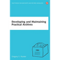 Developing and Maintaining Practical Archives - Paperback