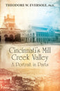 Cincinnati's Mill Creek Valley: A Portrait in Parts - Paperback