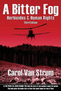 A Bitter Fog: Herbicides & Human Rights - Paperback
