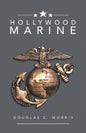 Hollywood Marine - Paperback