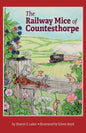The Railway Mice of Countesthorpe - Paperback