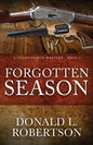 Forgotten Season: A Logan Family Western - Book 4 - Paperback