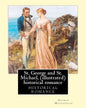 St. George and St. Michael, a novel, By George Macdonald (illustrated): This is a great historical romance set during the English Civil War. - Paperback
