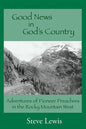 Good News in God's Country - Paperback
