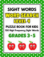 SIGHT WORDS Word Search Puzzle Book For Kids - LEVEL 4: 100 High Frequency Sight Words Reading Practice Workbook Grades 3rd - 5th, Ages 8 - 10 Years - Paperback