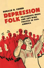 Depression Folk: Grassroots Music and Left-Wing Politics in 1930s America - Paperback