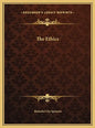 The Ethics - Hardcover