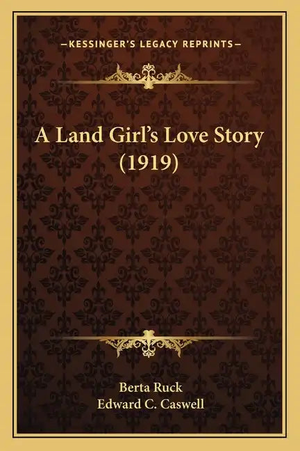 A Land Girl's Love Story (1919) - Paperback