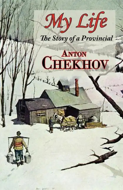 My Life (the Story of a Provincial) - Paperback