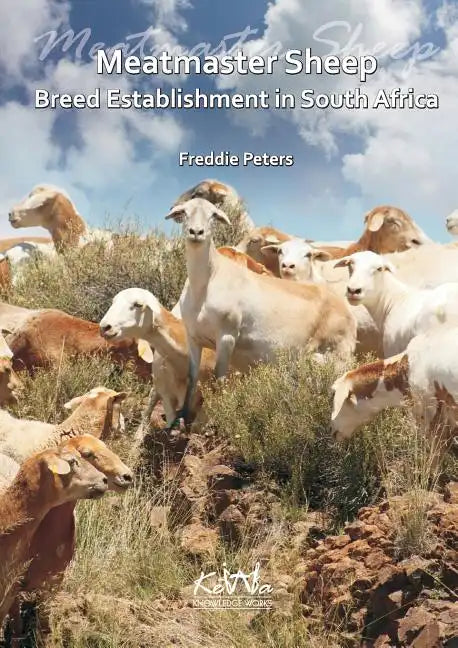 Meatmaster Sheep: Breed Establishment in South Africa - Paperback