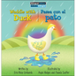 Waddle with Duck / Pasea Con El Pato - Library Binding