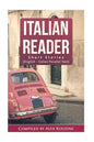 Italian Reader - Short Stories (English-Italian Parallel Text): Elementary to Intermediate (A2-B1) - Paperback