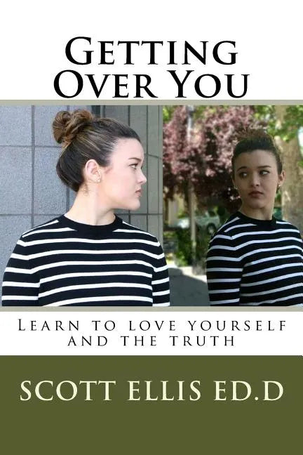 Getting Over You: Learn to love yourself and the truth - Paperback
