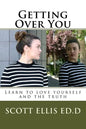 Getting Over You: Learn to love yourself and the truth - Paperback