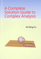 A Complete Solution Guide to Complex Analysis - Paperback