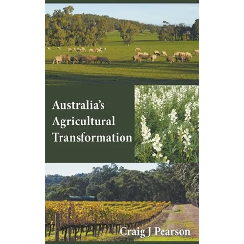 Australia's Agricultural Transformation - Hardcover