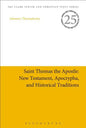 Saint Thomas the Apostle: New Testament, Apocrypha, and Historical Traditions - Paperback