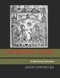 The Rohonc Codex: A Working Solution - Paperback