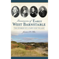 Luminaries of Early West Barnstable: The Stories of a Cape Cod Village - Hardcover