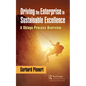 Driving the Enterprise to Sustainable Excellence: A Shingo Process Overview - Hardcover
