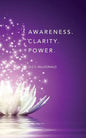 Awareness. Clarity. Power. - Paperback