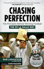 Chasing Perfection: The Principles Behind Winning Football the de la Salle Way - Hardcover