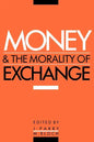 Money and the Morality of Exchange - Paperback